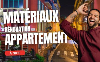 Choisir les meilleurs matériaux pour la rénovation de votre appartement à Nice